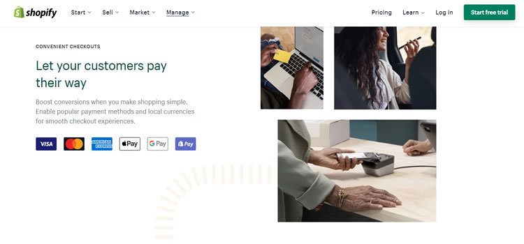 Shopify permite a los propietarios de tiendas aceptar tarjetas de crédito y todos los pagos en línea utilizando las principales billeteras electrónicas